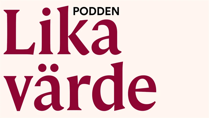 Lika värde podden