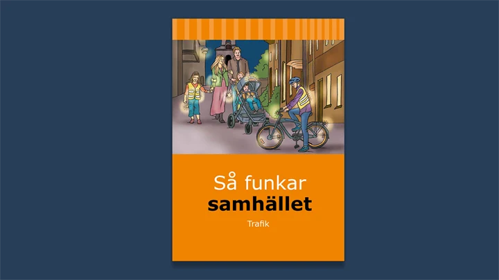 Omslaget till Så funkar samhället - Trafik.